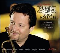My Favorite Trumpet Concertos - Josef Hofbauer (trumpet); Kristina Heumesser (cello); Sch�nbrunn Festival Orchestra; Guido Mancusi (conductor)