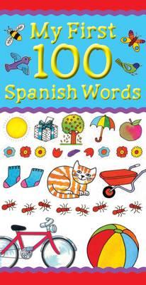 My First 100 Spanish Words - 