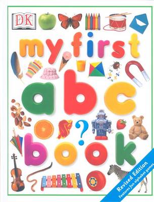 My First ABC Book - Yorke, Jane (Abridged by), and DK