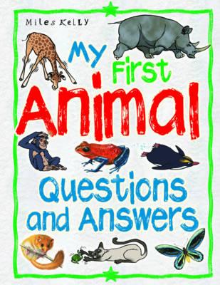 My First Animal Questions and Answers - Gallagher, Belinda (Editor)