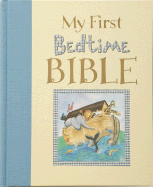 My First Bedtime Bible
