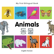 My First Bilingual Book-Animals (English-Korean)