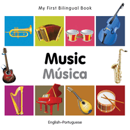 My First Bilingual Book-Music (English-Portuguese)