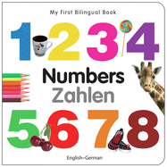 My First Bilingual Book-Numbers (English-German)