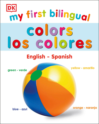 My First Bilingual Colors - DK