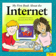 My First Book about the Internet - Cromwell, Sharon, and Cromwell