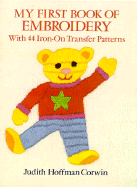 My First Book of Embroidery: With 44 Iron on Transfer Patterns