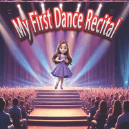 My First Dance Recital