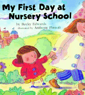 My First Day at Nursery School