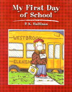 My First Day of School