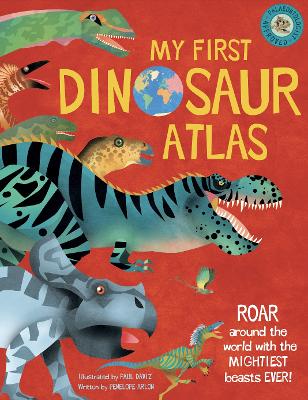 My First Dinosaur Atlas - 