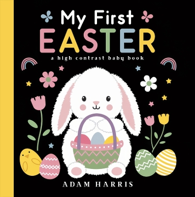 My First Easter: A High Contrast Baby Book - Harris, Adam
