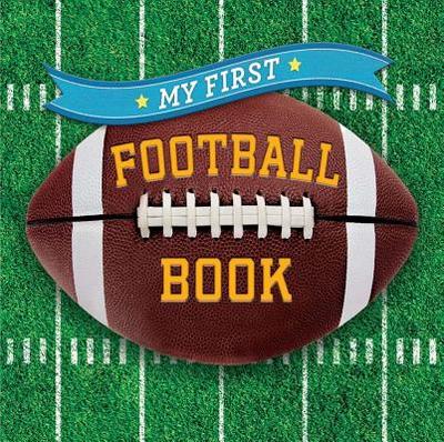 My First Football Book - Union Square Kids