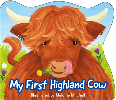 My First Highland Cow - Mitchell, Melanie