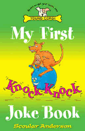 My First Knock Knock Joke Book