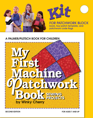 My First Machine Patchwork Book Kit: Sewing Projects - Cherry, Winky