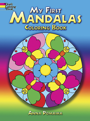 My First Mandalas Coloring Book - Pomaska, Anna