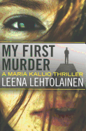 My First Murder