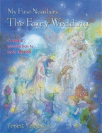 My First Numbers: Fairy Wedding: A Magical Introduction to Early Learning