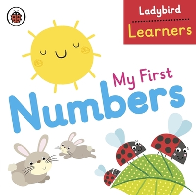 My First Numbers: Ladybird Learners - 