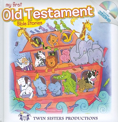 My First Old Testament Bible Stories - Twin Sisters Productions (Creator)