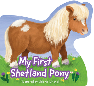 My First Shetland Pony - 