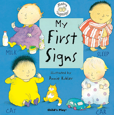 My First Signs: BSL (British Sign Language) - 