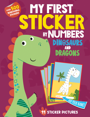 My First Sticker by Numbers: Dinosaurs and Dragons - 