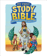 My First Study Bible: Exploring God's Word on My Own!