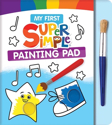 My First Super Simple Painting Pad - Super Simple & Dover Publications