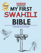 My First Swahili Bible: Colour and Learn