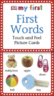 My First Touch & Feel Picture Cards: First Words