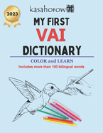 My First Vai Dictionary: Colour and Learn Vai