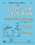 My First Violin Fun Book: including coloring & activity pages for ages 4 to 7
