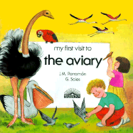 My First Visit to the Aviary