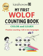 My First Wolof Counting Book: Colour and Learn 1 2 3
