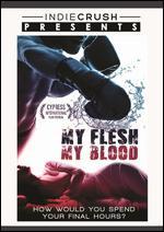 My Flesh, My Blood
