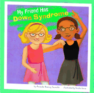 My Friend Has Down Syndrome