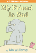 My Friend is Sad