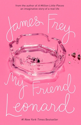 My Friend Leonard - Frey, James