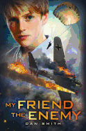 My Friend the Enemy