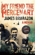 My Friend The Mercenary