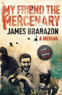 My Friend The Mercenary