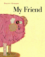 My Friend