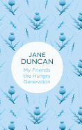 My Friends the Hungry Generation