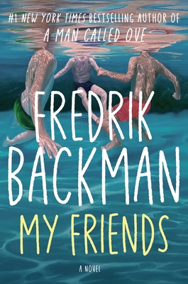 My Friends - Backman, Fredrik