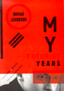 My Futurist Years