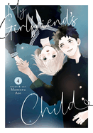 My Girlfriend's Child Vol. 4