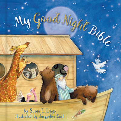 My Good Night Bible - Lingo, Susan