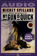 My Gun Is Quick